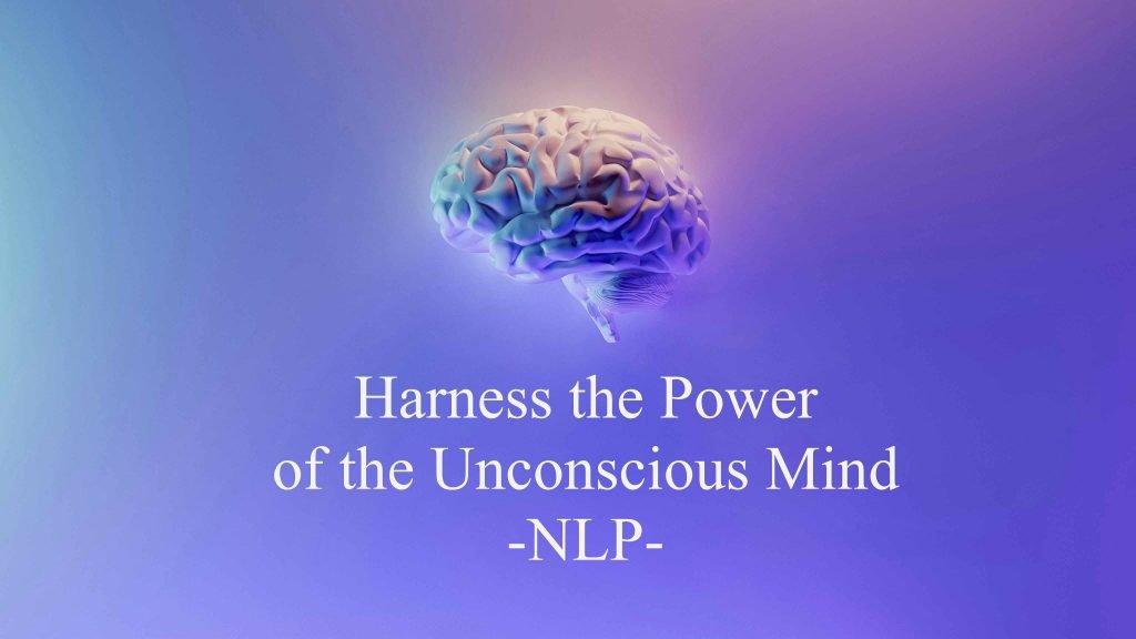 Insight #17-Harness the amazing power of the unconscious mind!